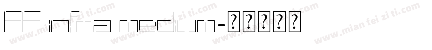 FF infra medium字体转换